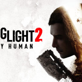Dying Light 2 Stay Human llegará con su actualización gratuita para PS5 y Xbox Series