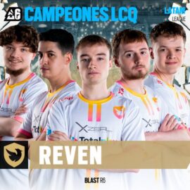 LCQ Blast R6 Latam: Reven Esports se coronó campeón, pero con polémica