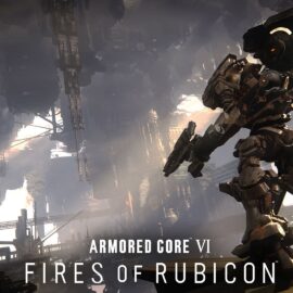 Armored Core VI Fires of Rubicon confirmó fecha de estreno