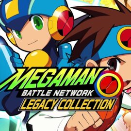 Llegó el esperado Mega Man Battle Network Legacy Collection